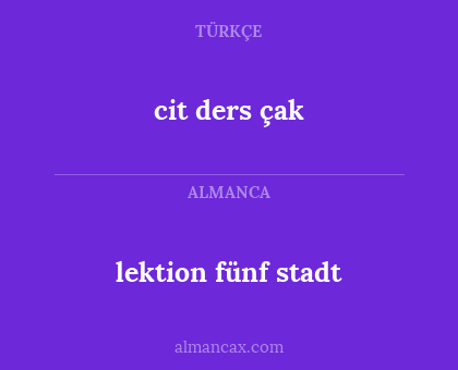 lektion fünf stadt - cit ders çak