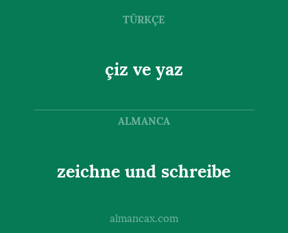 çiz ve yaz - zeichne und schreibe