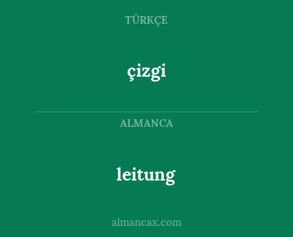 çizgi - leitung