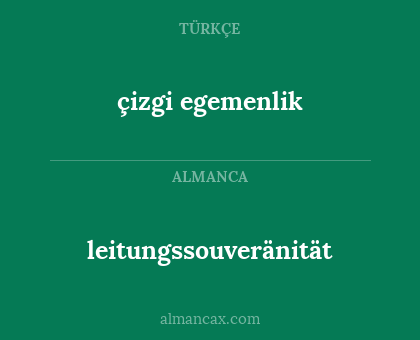 leitungssouveränität - çizgi egemenlik