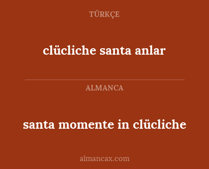clücliche santa anlar - santa momente in clücliche