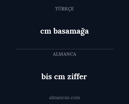 bis cm ziffer - cm basamağa
