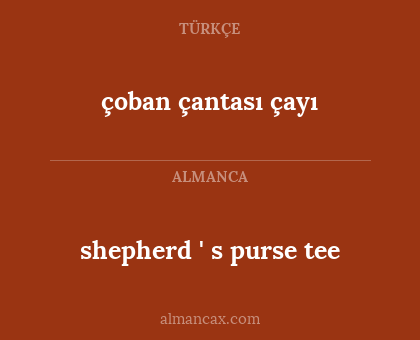 çoban çantası çayı - shepherd ' s purse tee