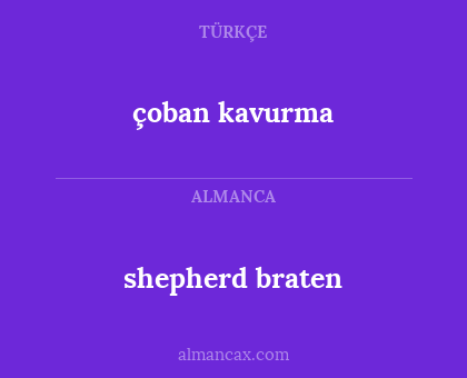 shepherd braten - çoban kavurma