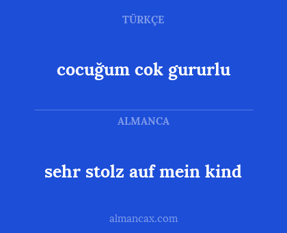 cocuğum cok gururlu - sehr stolz auf mein kind