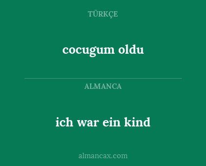 cocugum oldu - ich war ein kind