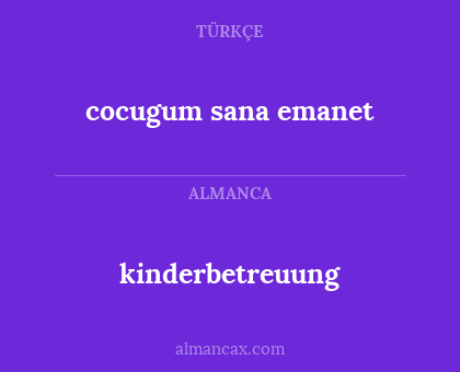 cocugum sana emanet - kinderbetreuung