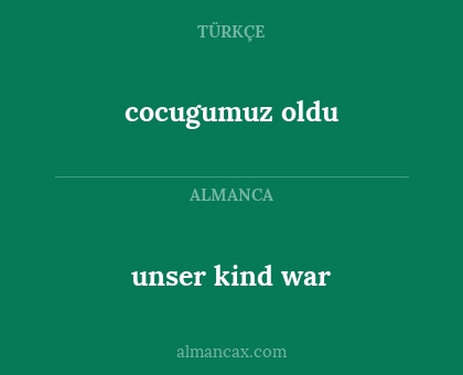 cocugumuz oldu - unser kind war