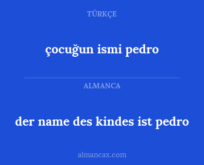 çocuğun ismi pedro - der name des kindes ist pedro