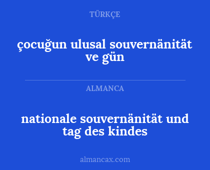 nationale souvernänität und tag des kindes - çocuğun ulusal souvernänität ve gün