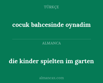 cocuk bahcesinde oynadim - die kinder spielten im garten