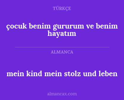 çocuk benim gururum ve benim hayatım - mein kind mein stolz und leben