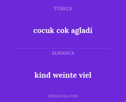 cocuk cok agladi - kind weinte viel