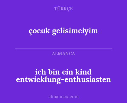çocuk gelisimciyim - ich bin ein kind entwicklung-enthusiasten