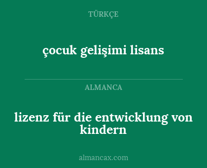çocuk gelişimi lisans - lizenz für die entwicklung von kindern
