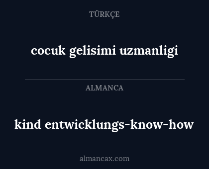 cocuk gelisimi uzmanligi - kind entwicklungs-know-how