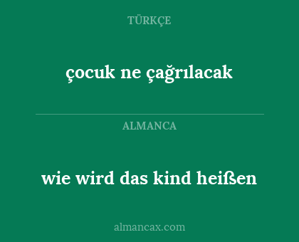 çocuk ne çağrılacak - wie wird das kind heißen