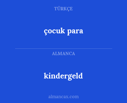 kindergeld - çocuk para