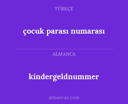 çocuk parası numarası - kindergeldnummer