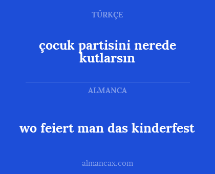wo feiert man das kinderfest - çocuk partisini nerede kutlarsın