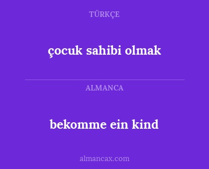 çocuk sahibi olmak - bekomme ein kind