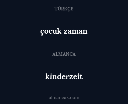 çocuk zaman - kinderzeit