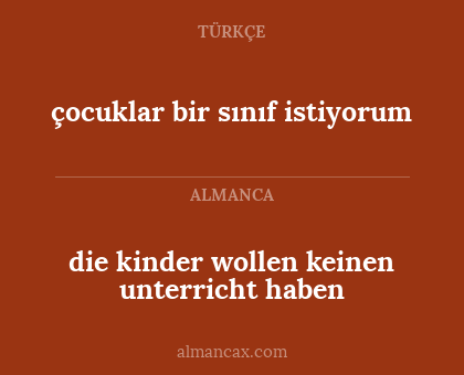 çocuklar bir sınıf istiyorum - die kinder wollen keinen unterricht haben