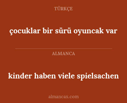 kinder haben viele spielsachen - çocuklar bir sürü oyuncak var
