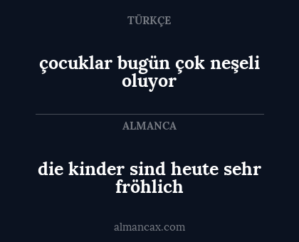 çocuklar bugün çok neşeli oluyor - die kinder sind heute sehr fröhlich