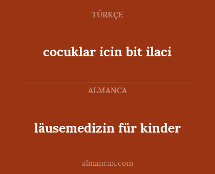 läusemedizin für kinder - cocuklar icin bit ilaci