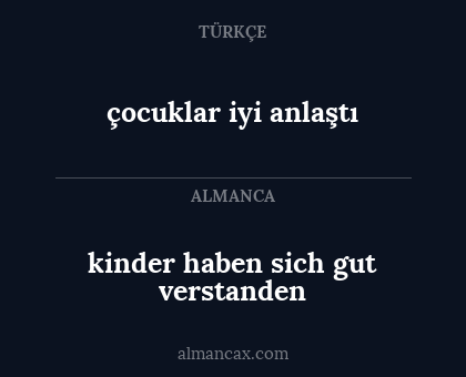 çocuklar iyi anlaştı - kinder haben sich gut verstanden