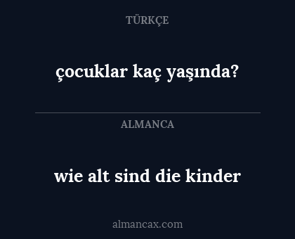 çocuklar kaç yaşında? - wie alt sind die kinder