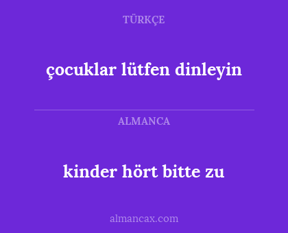 kinder hört bitte zu - çocuklar lütfen dinleyin