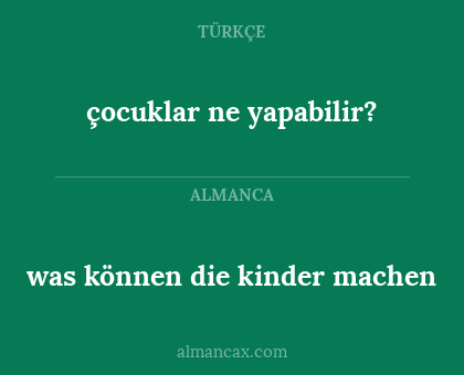 çocuklar ne yapabilir? - was können die kinder machen