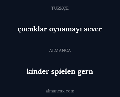kinder spielen gern - çocuklar oynamayı sever