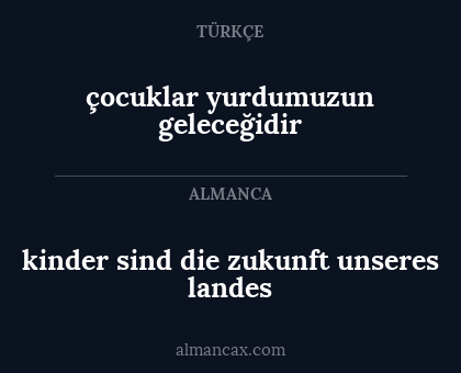 çocuklar yurdumuzun geleceğidir - kinder sind die zukunft unseres landes