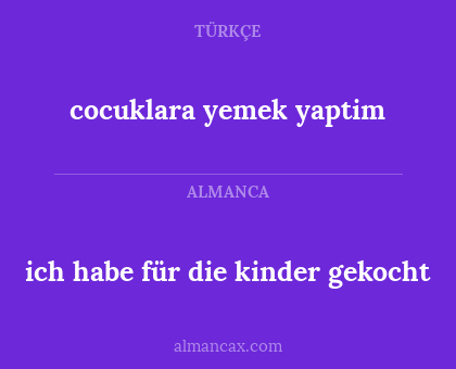 cocuklara yemek yaptim - ich habe für die kinder gekocht