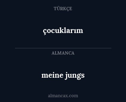 çocuklarım - meine jungs