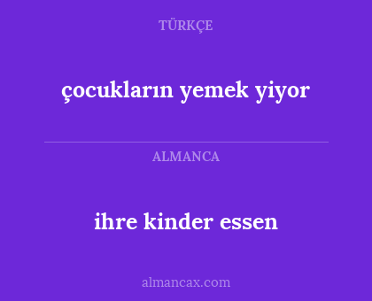 ihre kinder essen - çocukların yemek yiyor