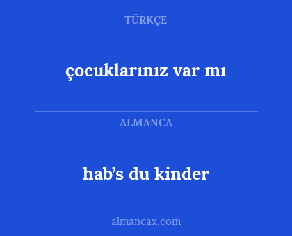 hab’s du kinder - çocuklarınız var mı