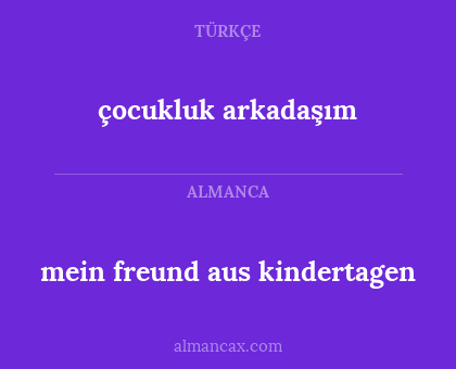 çocukluk arkadaşım - mein freund aus kindertagen