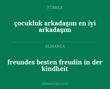 çocukluk arkadaşım en iyi arkadaşım - freundes besten freudin in der kindheit