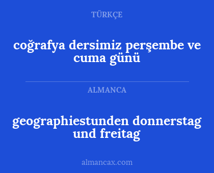 coğrafya dersimiz perşembe ve cuma günü - geographiestunden donnerstag und freitag