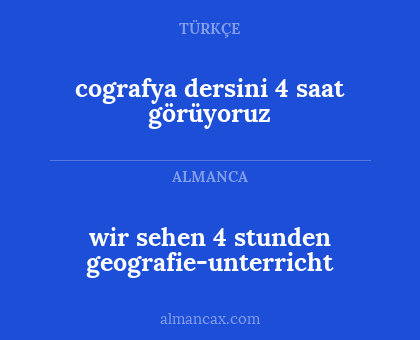 wir sehen 4 stunden geografie-unterricht - cografya dersini 4 saat görüyoruz