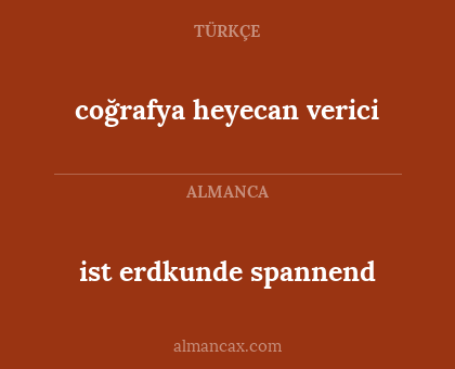 ist erdkunde spannend - coğrafya heyecan verici