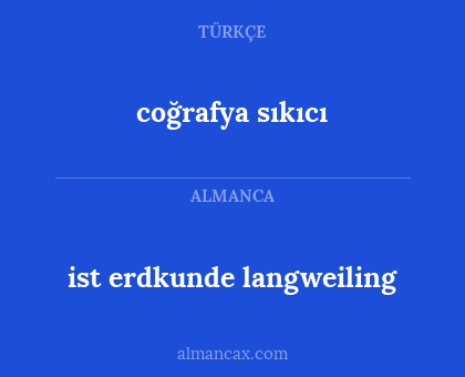 coğrafya sıkıcı - ist erdkunde langweiling