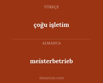 meisterbetrieb - çoğu işletim