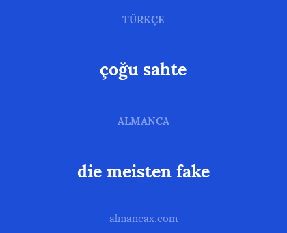 die meisten fake - çoğu sahte