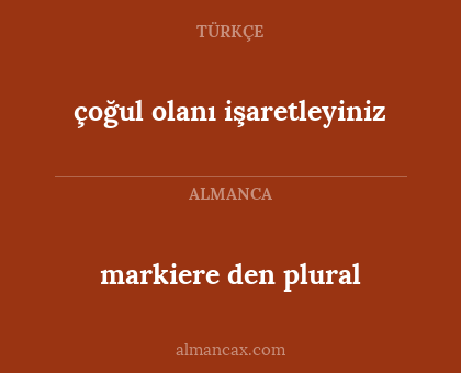 çoğul olanı işaretleyiniz - markiere den plural