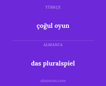 çoğul oyun - das pluralspiel